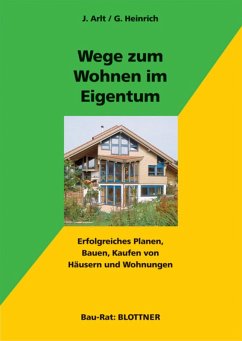 Wege zum Wohnen im Eigentum (eBook, ePUB) - Arlt, Joachim; Heinrich, Gabriele