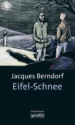 Eifel-Schnee / Siggi Baumeister Bd.6 (eBook, ePUB) - Berndorf, Jacques