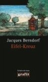 Eifel-Kreuz / Siggi Baumeister Bd.16 (eBook, ePUB)