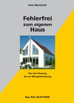 Fehlerfrei zum eigenen Haus (eBook, ePUB) - Morchutt, Uwe