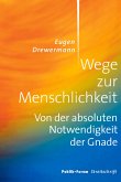 Wege zur Menschlichkeit (eBook, ePUB)