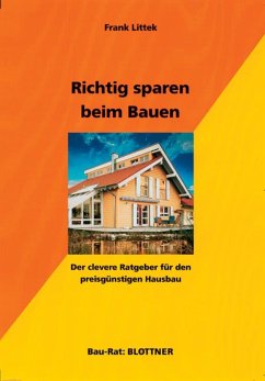 Richtig sparen beim Bauen (eBook, ePUB) - Littek, Frank