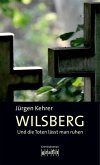 Und die Toten lässt man ruhen / Wilsberg Bd.1 (eBook, ePUB)