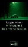 Wilsberg und die dritte Generation / Wilsberg Bd.17 (eBook, ePUB)