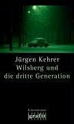 Wilsberg und die dritte Generation / Wilsberg Bd.17 (eBook, ePUB) - Kehrer, Jürgen