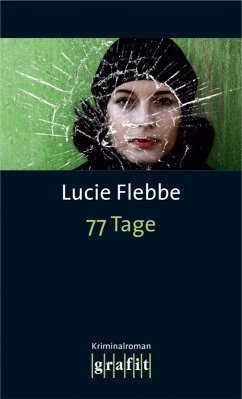77 Tage / Lila Ziegler Bd.4 (eBook, ePUB) - Flebbe, Lucie