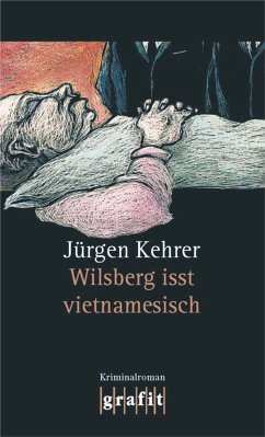 Wilsberg isst vietnamesisch / Wilsberg Bd.13 (eBook, ePUB) - Kehrer, Jürgen