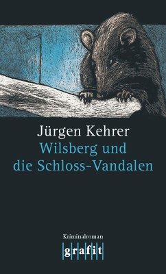 Wilsberg und die Schloss-Vandalen / Wilsberg Bd.12 (eBook, ePUB) - Kehrer, Jürgen