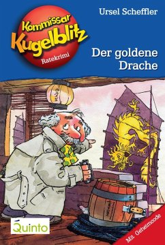 Der goldene Drache / Kommissar Kugelblitz Bd.10 (eBook, ePUB) - Scheffler, Ursel