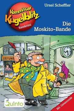Die Moskito-Bande / Kommissar Kugelblitz Bd.21 (eBook, ePUB) - Scheffler, Ursel