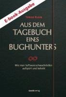 Aus dem Tagebuch eines Bughunters (eBook, PDF) - Klein, Tobias