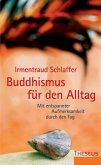 Buddhismus für den Alltag (eBook, ePUB) Buddhismus für den Alltag (eBook, ePUB)