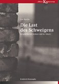 Die Last des Schweigens (eBook, ePUB)