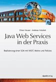 Java Web Services in der Praxis (eBook, PDF) Java Web Services in der Praxis (eBook, PDF)
