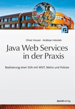 Java Web Services in der Praxis (eBook, PDF) - Heuser, Oliver; Holubek, Andreas