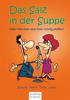 Das Salz in der Suppe oder wie man eine Feier richtig würzt! (eBook, ePUB)