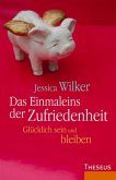 Das Einmaleins der Zufriedenheit (eBook, ePUB)