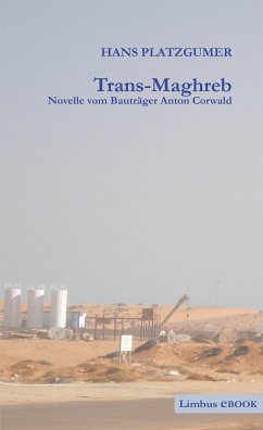 Trans-Maghreb (eBook, ePUB) - Platzgumer, Hans