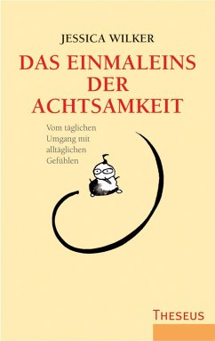 Das Einmaleins der Achtsamkeit (eBook, ePUB) - Wilker, Jessica