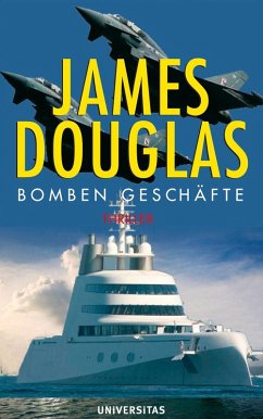 Bomben Geschäfte (eBook, ePUB) - Douglas, James