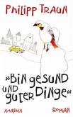 Bin gesund und guter Dinge (eBook, ePUB)