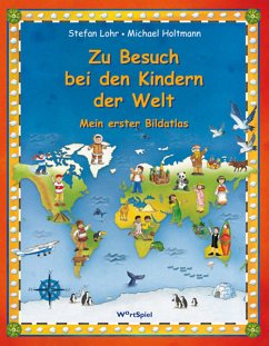 Zu Besuch bei den Kindern der Welt (eBook, PDF) - Holtmann, Michael