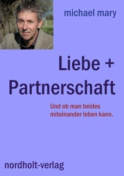 Liebe + Partnerschaft (eBook, ePUB) - Mary, Michael