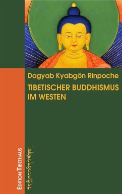Tibetischer Buddhismus im Westen (eBook, ePUB) - Dagyab, Kyabgön Rinpoche
