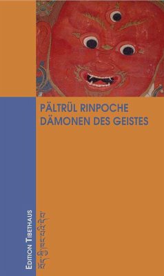Dämonen des Geistes (eBook, ePUB) - Rinpoche, Pältrül