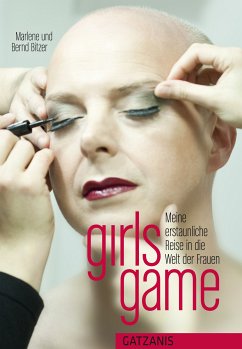 girls game (eBook, ePUB) - Bitzer, Marlene; Bitzer, Bernd