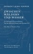 Zwischen Wäldern und Wasser (eBook,... - Bild 1