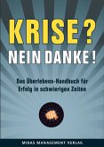 Krise? Nein, danke! (eBook, ePUB)