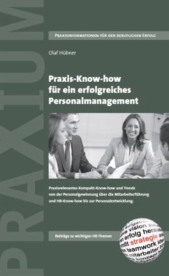Praxis-Know-how für ein erfolgreiches Personalmanagement (eBook, ePUB) - Hübner, Olfa