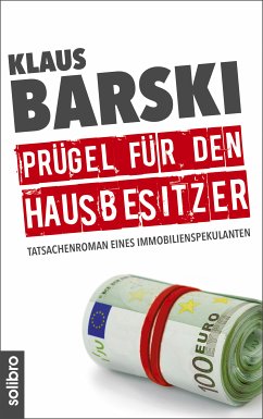 Prügel für den Hausbesitzer (eBook, ePUB) - Barski, Klaus