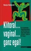 Klitoral...vaginal...ganz egal! (eBook, ePUB)