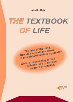 The textbook of life. The laws of the mind (eBook, ePUB) - Kojc, Martin