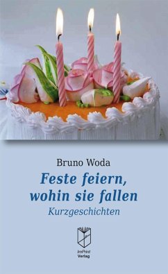 Cover Feste feiern, wohin sie fallen (eBook, ePUB)