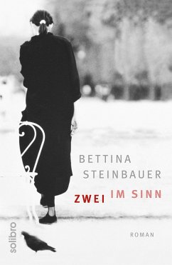 Zwei im Sinn (eBook, ePUB) - Steinbauer, Bettina