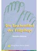 Die Taschenfibel der Fußpflege (eBook, ePUB)