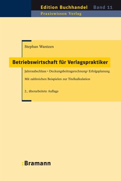 Betriebswirtschaft für Verlagspraktiker (eBook, ePUB) - Wantzen, Stephan