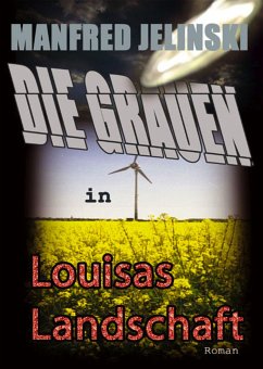 Die Grauen in Louisas Landschaft (eBook, ePUB) - Jelinski, Manfred