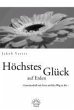 Höchstes Glück auf Erden (eBook, ePUB) - Bild 1