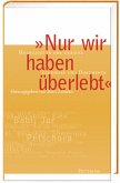 Nur wir haben überlebt (eBook, ePUB)