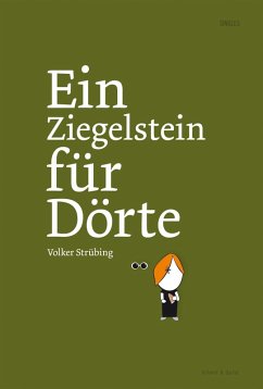 Ein Ziegelstein für Dörte (eBook, ePUB) - Strübing, Volker