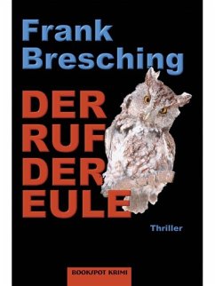 Der Ruf der Eule (eBook, ePUB) - Bresching, Frank