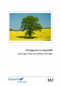 Modul 2: Leistungen sicher und effektiv erbringen (eBook, ePUB) - Caspary, Martina; Kriegelstein, Susanne; Gieschen, Gerhard