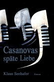 Casanovas späte Liebe (eBook, ePUB)