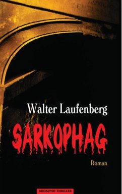 Sarkophag (eBook, ePUB) - Laufenberg, Walter