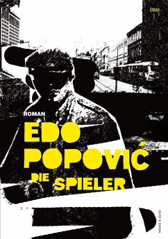 Die Spieler (eBook, ePUB) - Popovic, Edo