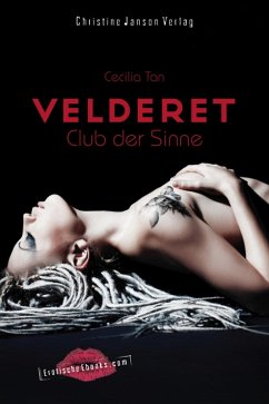 Velderet - Club der Sinne (eBook, PDF) - Tan, Cecilia